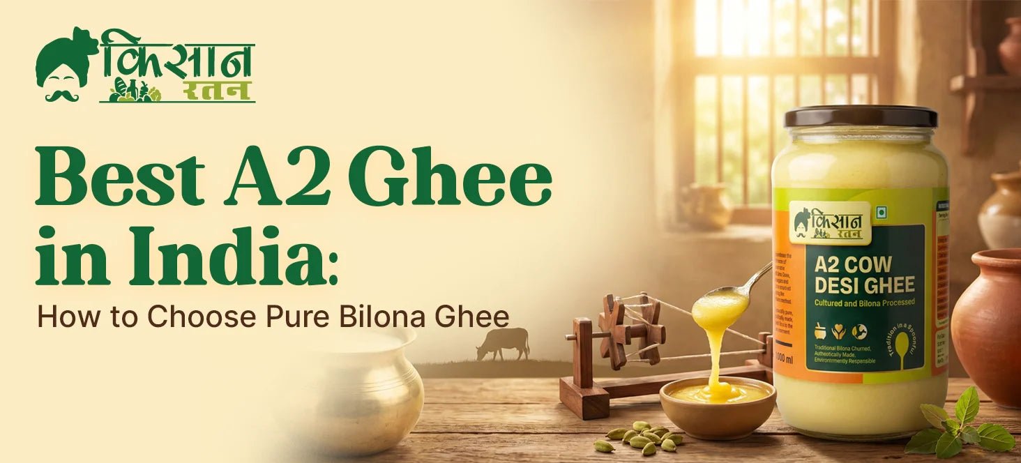 Best A2 Ghee in India: How to Choose Pure Bilona Ghee - kissanratan